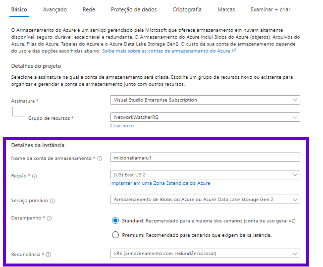 Tela de configuração para criar uma conta de armazenamento de blobs no Azure, mostrando detalhes do projeto, grupo de recursos, nome da conta, região e opções de redundância.